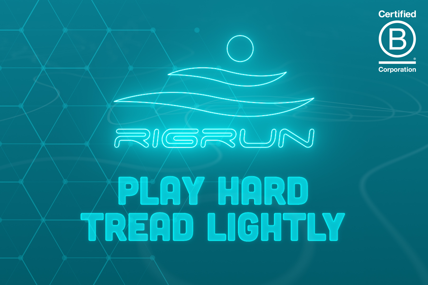 Graphic showing RigRun logo and "Play Hard, Tread Lightly" tagline.